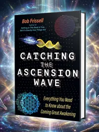 Catching the Ascension Wave: Everything You Need to Know about the Coming Great Awakening — photo 1
