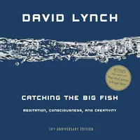 Catching the Big Fish: Meditation, Consciousness, and Creativity (Anniversary) — photo 2