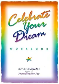 Celebrate Your Dream Workbook — photo 2