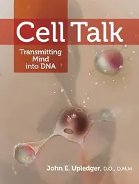 Cell Talk: Transmitting Mind Into DNA — photo 2