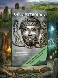 Celtic Mythology: The Nature and Influence of Celtic Myth from Druidism to Arthurian Legend Rutherford, Ward — photo 1