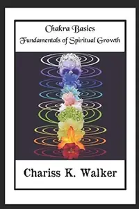 Chakra Basics: Fundamentals of Spiritual Growth — photo 2