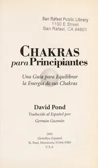 Chakras Para Principiantes: Una Guia Para Equilibrar la Energia de Sus Chakras = Chakras for Beginners Pond, David — photo 2