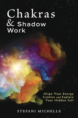 Chakras & Shadow Work: Align Your Energy Centers and Explore Your Hidden Self — photo 3