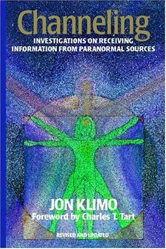 Channeling: Investigations on Receiving Information from Paranormal Sources, Second Edition — photo 3