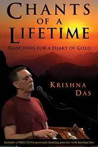 Chants of a Lifetime: Searching for a Heart of Gold — photo 2