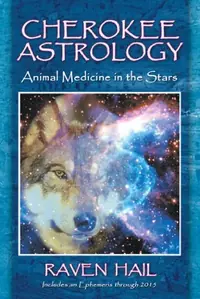 Cherokee Astrology: Animal Medicine in the Stars — photo 2