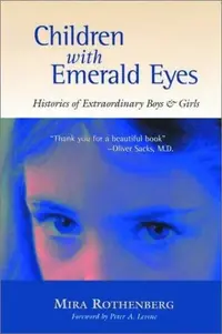Children with Emerald Eyes: Histories of Extraordinary Boys and Girls — photo 2