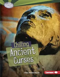 Chilling Ancient Curses Maurer, Tracy Nelson — photo 2