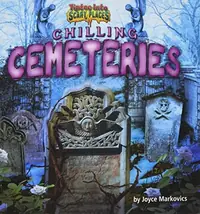 Chilling Cemeteries Markovics, Joyce — photo 2