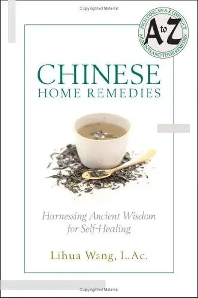Chinese Home Remedies: Harnessing Ancient Wisdom for Self-Healing — dewey-pub:New Page Books