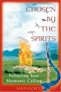 Chosen by the Spirits: Following Your Shamanic Calling (Original) — photo 2