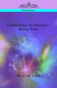 Christian Astrology: Book Two — photo 2