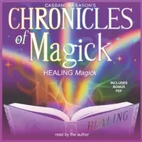 Chronicles of Magick: Healing Magick — photo 2