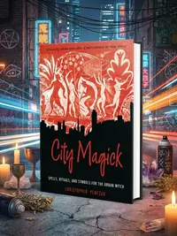 City Magick: Spells, Rituals, and Symbols for the Urban Witch — photo 1