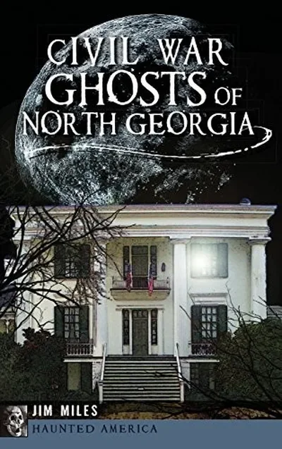 Civil War Ghosts of North Georgia — dewey-133