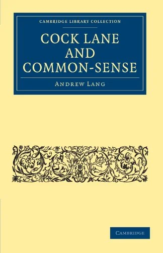 Cock Lane and Common-Sense Lang, Andrew
