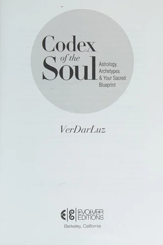 Codex of the Soul: Astrology, Archetypes & Your Sacred Blueprint — photo 3