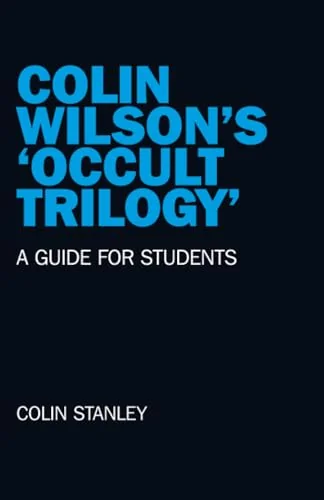 Colin Wilson's 'Occult Trilogy'