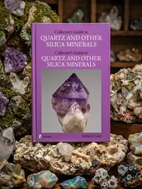 Collector's Guide to Quartz and Other Silica Minerals — photo 1