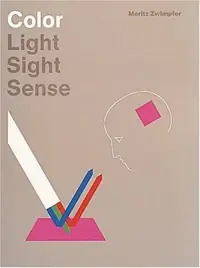 Color: Light, Sight, Sense: Light, Sight, Sense — photo 2