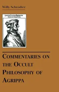 Commentaries on the Occult Philosophy of Agrippa — photo 2