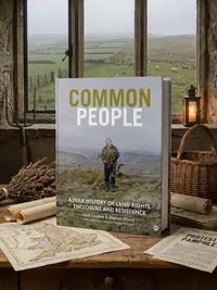 Common People: A Folk History of Land Rights, Enclosure and Resistance — photo 1