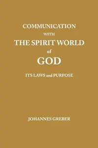 Communication With The Spirit World of God: It's Laws and Purpose — photo 2