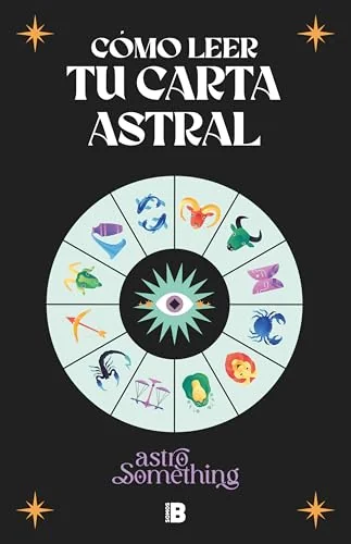 Cómo Leer Tu Carta Astral/ How to Read Your Birth Chart Astrosomething