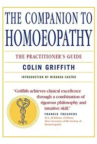 Companion to Homeopathy: The Practitioner's Guide — photo 2