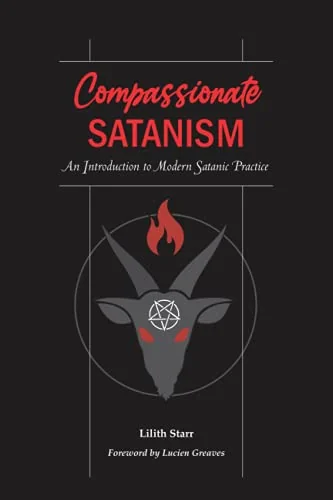 Compassionate Satanism: An Introduction to Modern Satanic Practice — photo 3