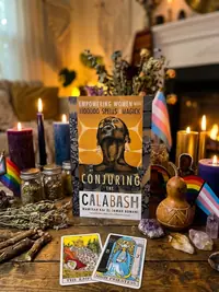 Conjuring the Calabash: Empowering Women with Hoodoo Spells & Magick — photo 1
