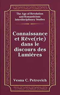 Connaissance Et Rêve(rie) Dans Le Discours Des Lumières May, Gita — photo 2