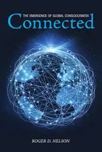 Connected: The Emergence of Global Consciousness — photo 2