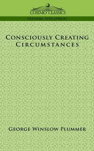 Consciously Creating Circumstances — dewey-131