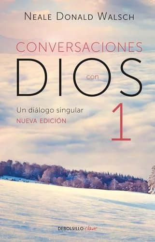 Conversaciones Con Dios: Un Diálogo Singular / Conversations with God Walsch, Neale Donald