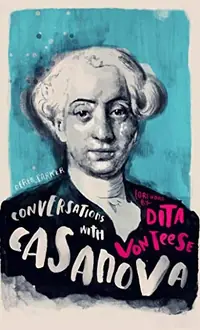 Conversations with Casanova: A Fictional Dialogue Based on Biographical Facts Parker, Derek — photo 2