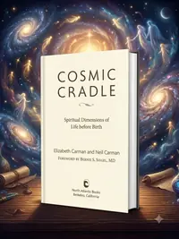 Cosmic Cradle: Spiritual Dimensions of Life Before Birth (Revised) — photo 1