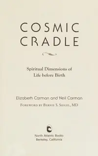 Cosmic Cradle: Spiritual Dimensions of Life Before Birth (Revised) — photo 2