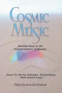 Cosmic Music: Musical Keys to the Interpretation of Reality (Original) — photo 2