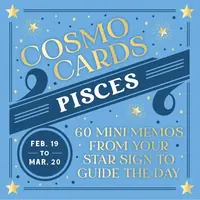 Cosmo Cards: Pisces: 60 Mini Memos from Your Star Sign to Guide the Day — photo 2
