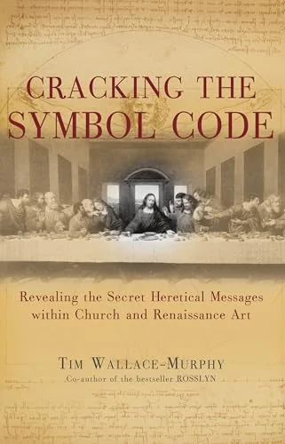 Cracking the Symbol Code: The Heretical Message Within Church and Renaissance Art