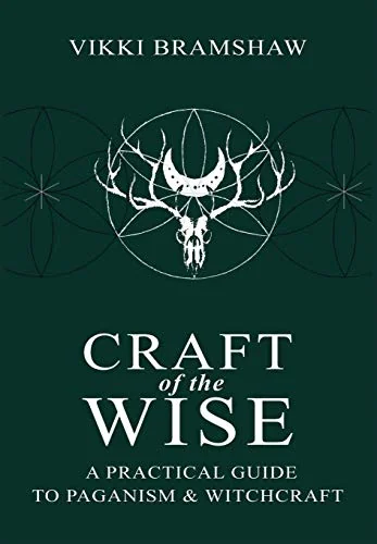 Craft of the Wise: A Practical Guide to Paganism & Witchcraft — photo 3