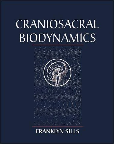 Craniosacral Biodynamics: Volume One: The Breath of Life, Biodynamics, and Fundamental Skills — photo 3