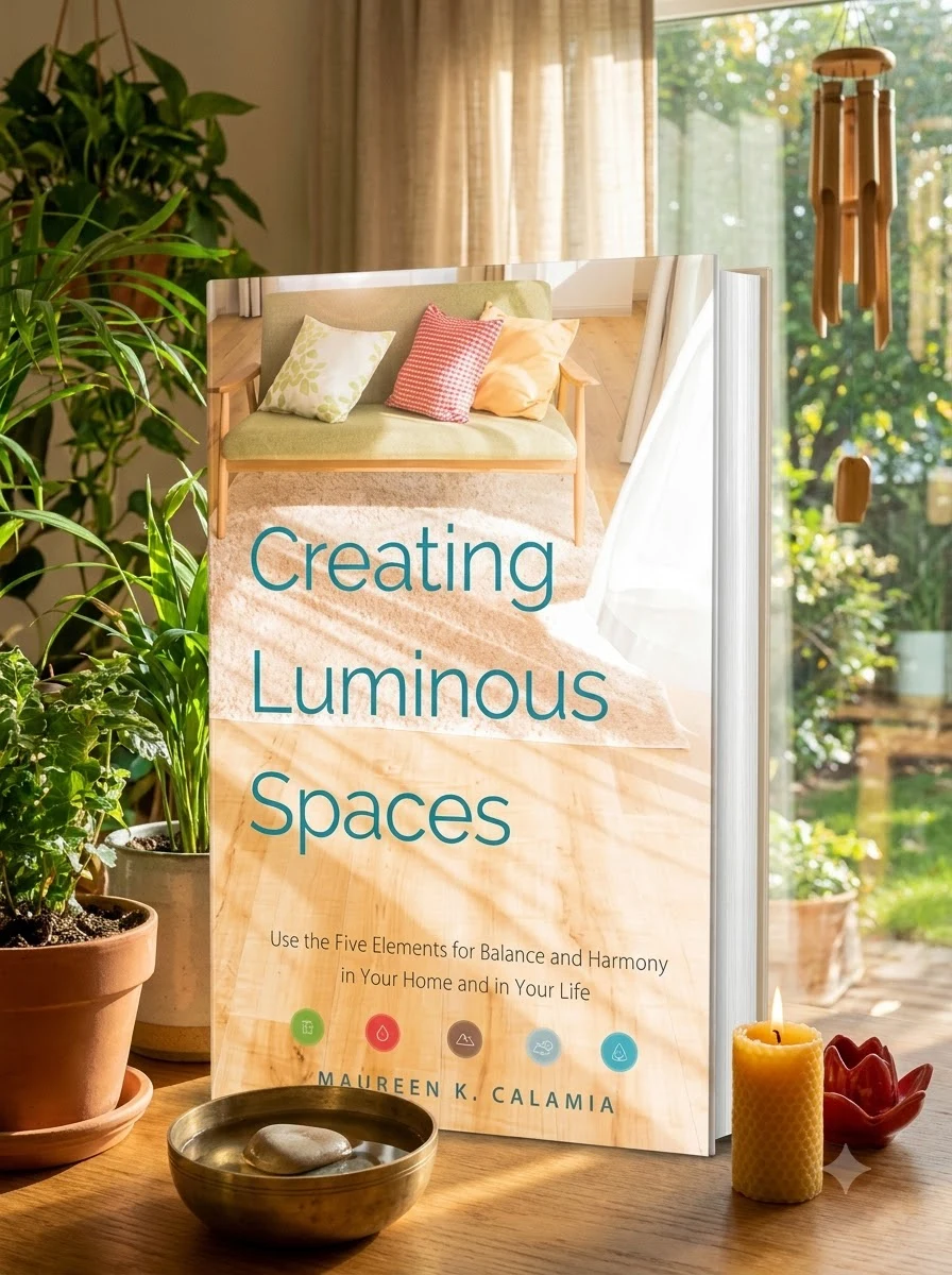 Creating Luminous Spaces: Use the Five Elements for Balance and Harmony in Your Home and in Your Life (Feng Shui, Interior Design Book, Lighting Desig