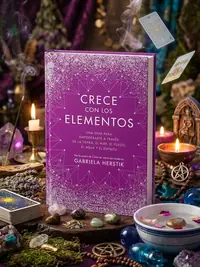 Crece Con Los Elementos / Bewitching the Elements Herstik, Gabriela — photo 1