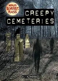 Creepy Cemeteries Wood, Alix — photo 2