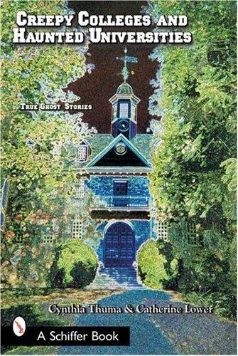 Creepy Colleges and Haunted Universities: True Ghost Stories — photo 3