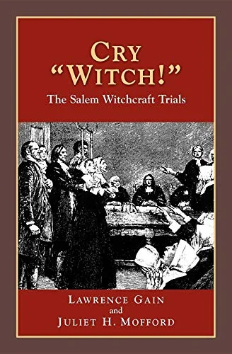 Cry Witch!: The Salem Witchcraft Trials (Revised) — photo 3