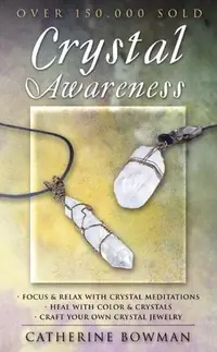 Crystal Awareness Bowman, Catherine — photo 2